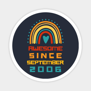 Rainbow Awesome Since september 2006 15th Birthday Magnet